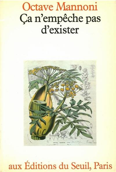 Ca n'empêche pas d'exister