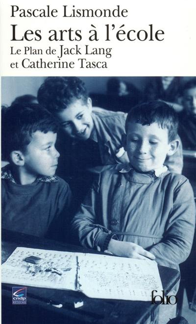 Les arts à l'école : le plan de Jack Lang et Catherine Tasca