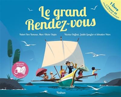 Le grand rendez-vous