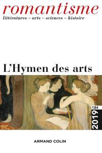 Romantisme, n° 184. L'hymen des arts