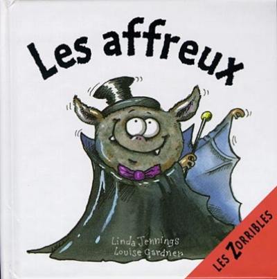 Les affreux