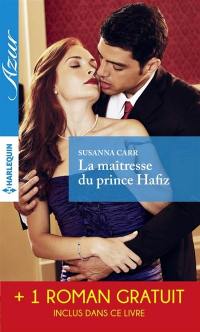 La maîtresse du prince Hafiz. Le secret des Ranaldi