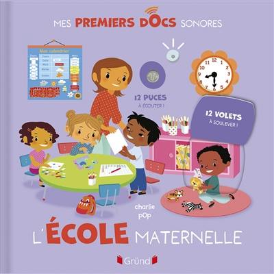 L'école maternelle : 12 puces à écouter ! 12 volets à soulever !