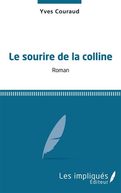 Le sourire de la colline