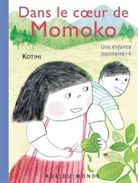 Une enfance japonaise. Vol. 4. Dans le coeur de Momoko