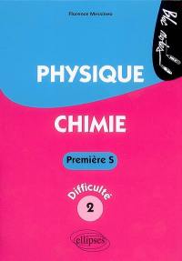 Physique chimie première S, niveau de difficulté 2