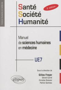 Santé, société, humanité : manuel de sciences humaines en médecine