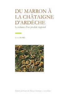 Du marron à la châtaigne d'Ardèche : la relance d'un produit régional