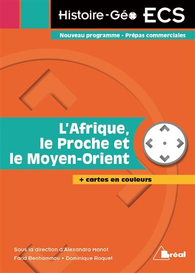 L'Afrique, le Proche et le Moyen-Orient : nouveau programme, prépas commerciales