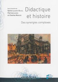 Didactique et histoire : des synergies complexes