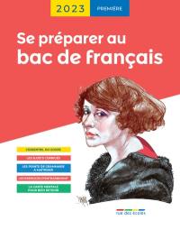 Se préparer au bac de français, première : 2023