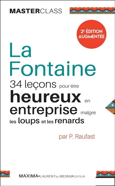 La Fontaine : 34 leçons pour être heureux en entreprise malgré les loups et les renards