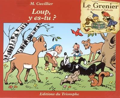 Le grenier de Sylvain et Sylvette. Vol. 6. Loup, y es-tu ?