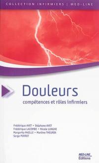 Douleurs : compétences et rôles infirmiers