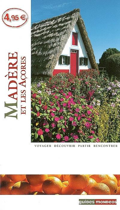 Madère et les Açores