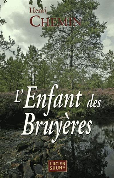 L'enfant des bruyères