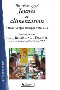 Jeunes et alimentation : un dossier Photolangage pour penser ce que manger veut dire