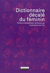 Dictionnaire décalé du féminin