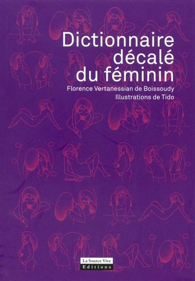 Dictionnaire décalé du féminin