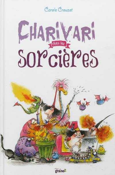 Charivari chez les sorcières