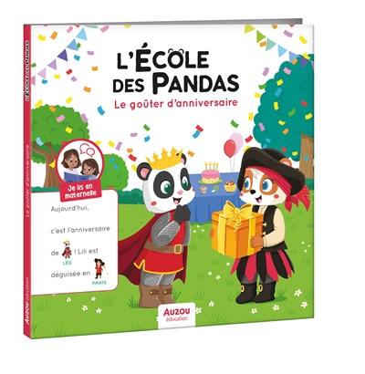 L'école des pandas. Le goûter d'anniversaire