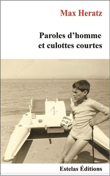 Paroles d'homme et culottes courtes