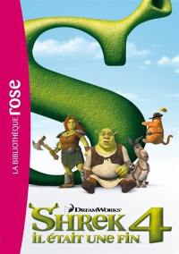 Shrek 4 : il était une fin