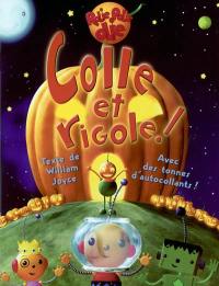 Colle et rigole ! : Rolie Polie Olie