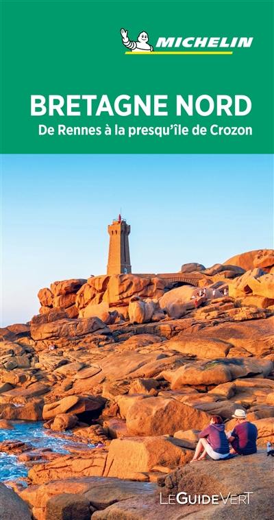 Bretagne Nord : de Rennes à la presqu'île de Crozon