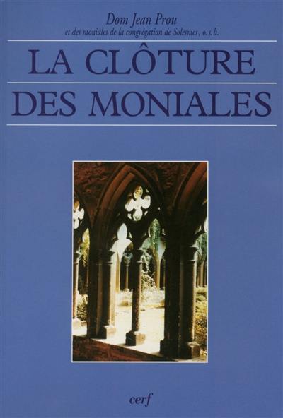 La clôture des moniales