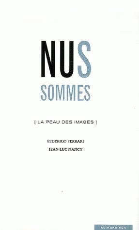 Nus sommes : la peau des images