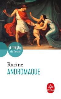 Andromaque : tragédie