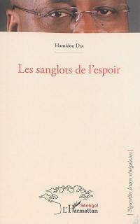 Les sanglots de l'espoir