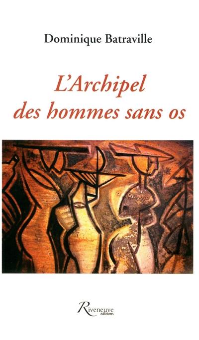 Le territoire des hommes sans os