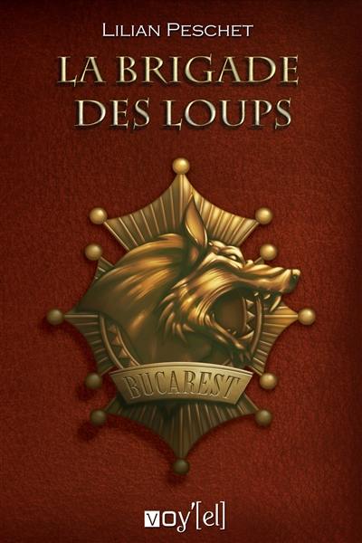 La brigade des loups