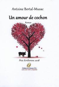 Un amour de cochon