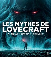 Les mythes de Lovecraft : ph'nglui mglw'nafh Cthulhu