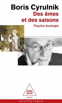 Des âmes et des saisons : psycho-écologie