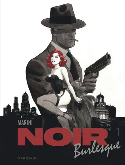 Noir burlesque. Vol. 1