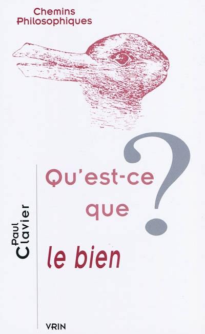 Qu'est-ce que le bien ?