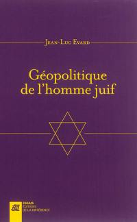 Géopolitique de l'homme juif