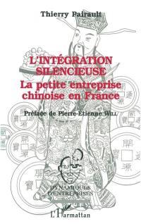 L'intégration silencieuse : la petite entreprise chinoise en France