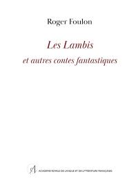 Les lambis : et autres contes fantastiques