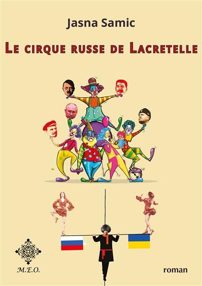 Le cirque russe de Lacretelle