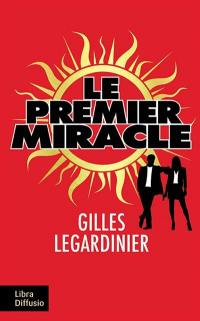 Le premier miracle