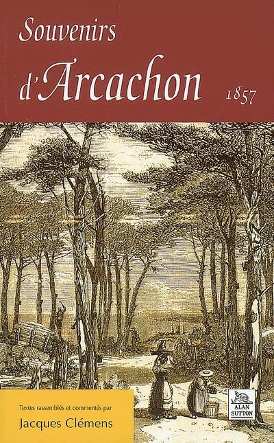 Souvenirs d'Arcachon, 1857