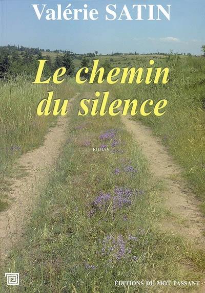 Le chemin du silence