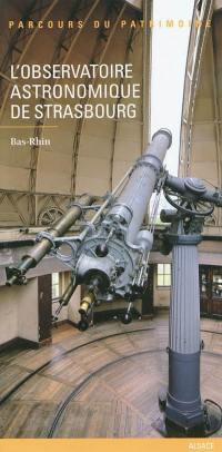 L'observatoire astronomique de Strasbourg