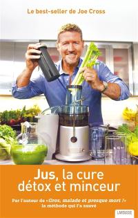 Jus : la cure détox et minceur