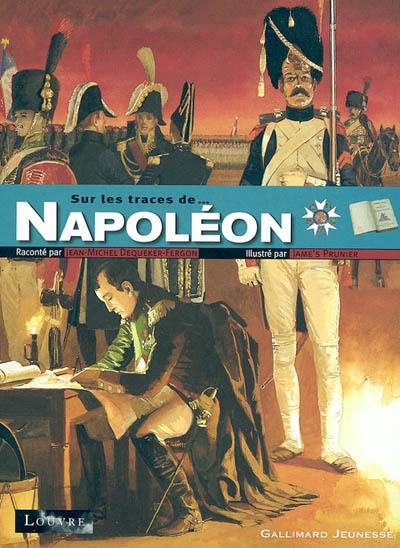 Sur les traces de Napoléon